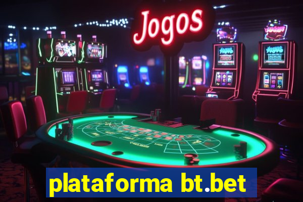 plataforma bt.bet